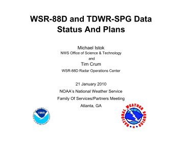 WSR-88D and TDWR-SPG Data Status And Plans - NEXRAD Radar ...