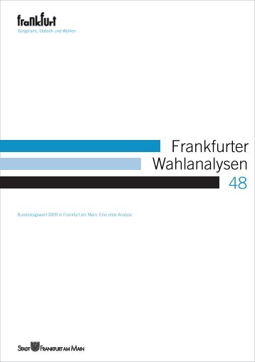 Frankfurter Wahlanalysen Heft Nr. 48 ... - Frankfurt am Main