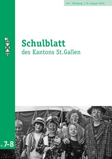 Schulblatt 2010 Nr. 7-8 (3421 kb, PDF - schule.sg.ch - Kanton St ...