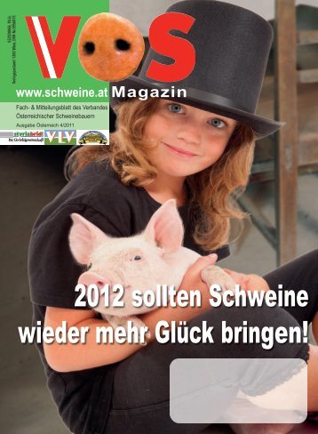 VÖS-Magazin Ausgabe 4/2011 - Schweine.at