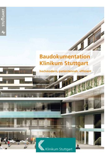 Baudokumentation Klinikum Stuttgart