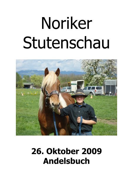 Noriker-Stutbuchaufnahme 2009 - 4-jährigen ... - Pferdezucht-Austria