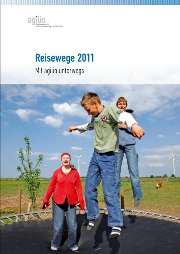 Reisewege 2011 - Lebenshilfe für Menschen mit geistiger ...