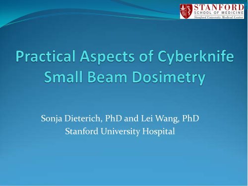 Practical Aspects of Cyberknife Small Beam Dosimetry