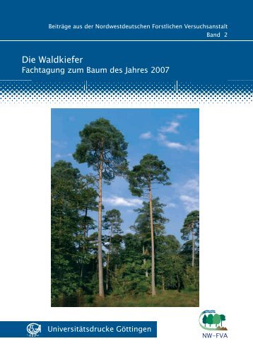 Die Waldkiefer. Fachtagung zum Baum des Jahres 2007