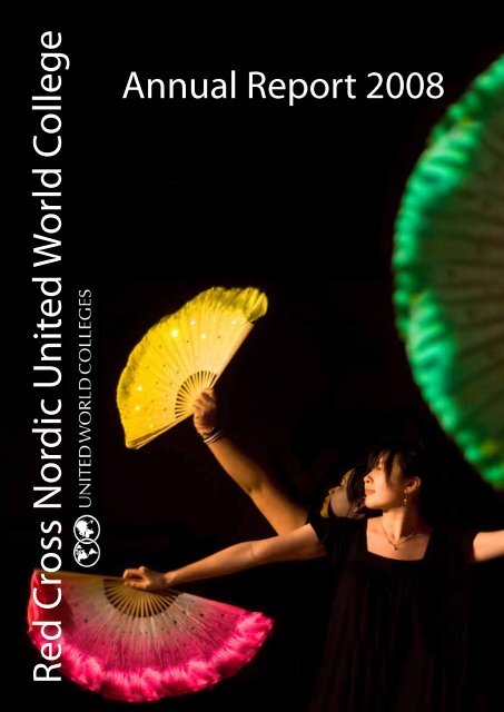 Annual Report 2008 - Red Cross Nordic United World College