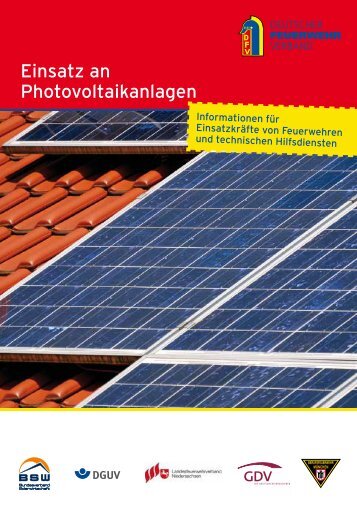 Einsatz an Photovoltaikanlagen - Deutscher Feuerwehrverband