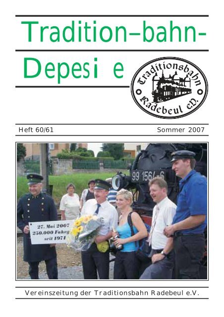 Heft 60/61 – Sommer 2007 - Traditionsbahn Radebeul eV