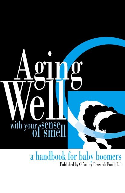 Aging Well - The Sense of Smell Institute