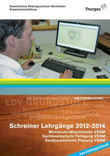 Schreiner Lehrgänge 2012–2014 - Verband Schreiner Thurgau VSSM