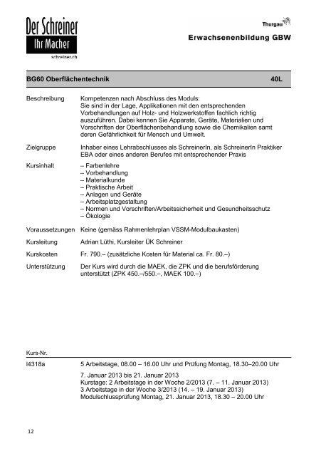 Schreiner Werkmeister mit eidgenössischem Fachausweis 2012–2013