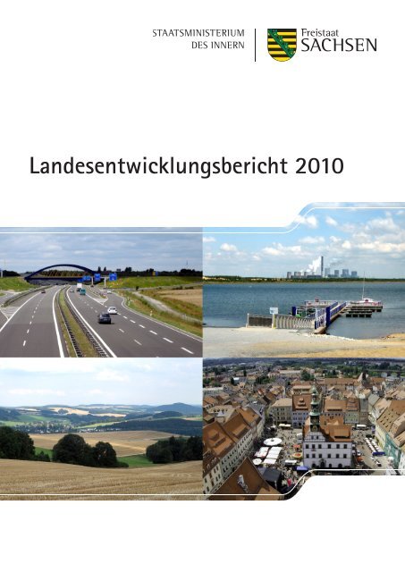 Landesentwicklungsbericht 2010 - Landesentwicklung - Freistaat ...