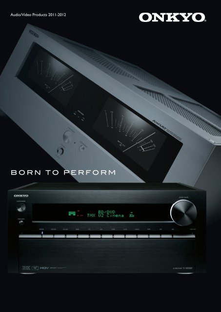 ONKYO Audio Video Products 2011-2012