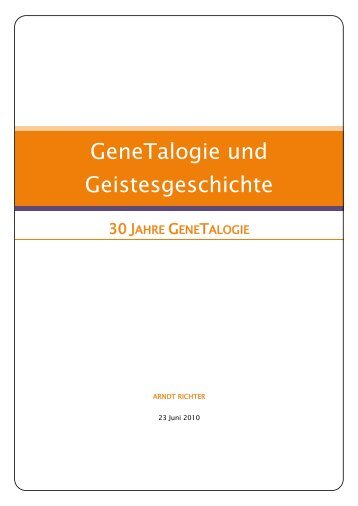 GeneTalogie und Geistesgeschichte - GeneTalogie Arndt Richter
