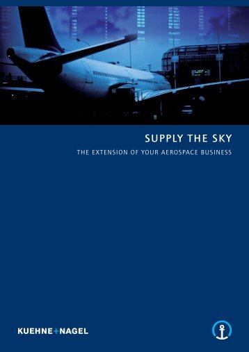 Supply the Sky Brochure - Kuehne + Nagel