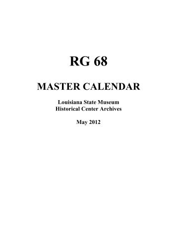 RG 68 Master Calendar - Louisiana Department of Culture ...