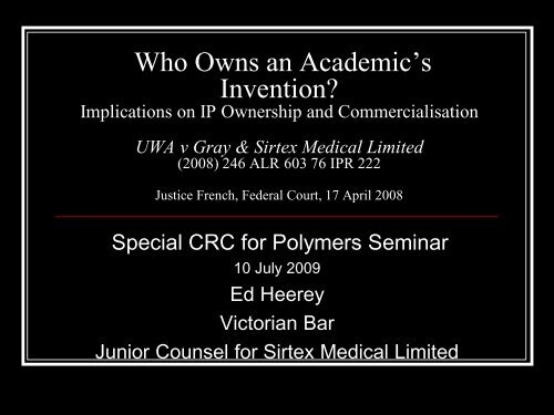 Who owns what employees invent? UWA v Gray v Sirtex [2008] FCA ...