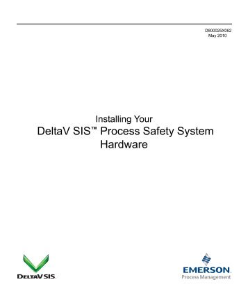 Installing Your DeltaV SIS™ Process Safety System Hardware