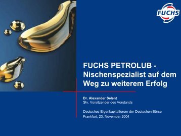 FUCHS PETROLUB - Nischenspezialist auf dem Weg zu weiterem Erfolg ...