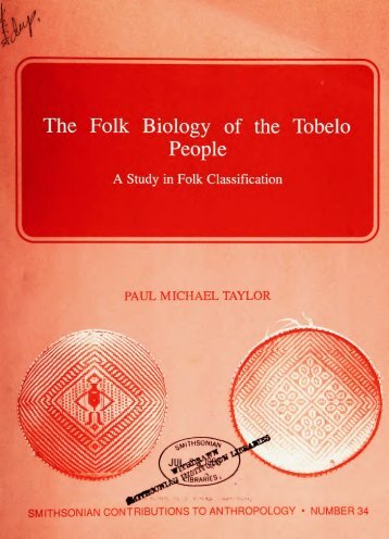 The Folk Biology of the Tobelo People - Smithsonian Institution ...