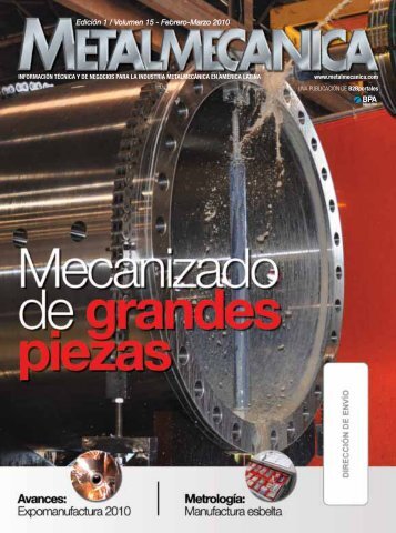 Edición 1 / Volumen 15 - Febrero-Marzo 2010 - Metalmecánica