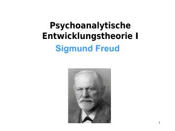 Psychoanalytische Entwicklungstheorie: Sigmund Freud