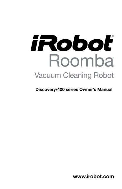 Mandag svinekød helvede Roomba 400 Series Owner's Manual - RobotShop