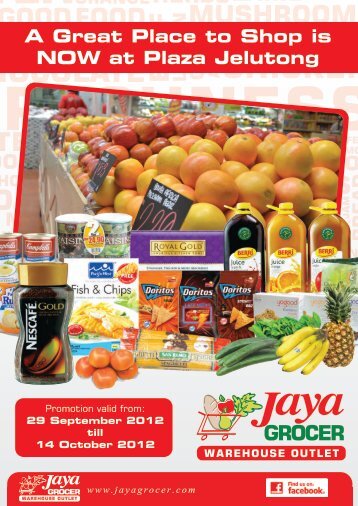 A Great Place to Shop is NOW at Plaza Jelutong - Jaya Grocer