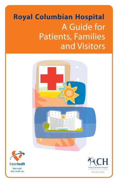 Royal Columbian Hospital Patient Guide - Fraser Health Authority