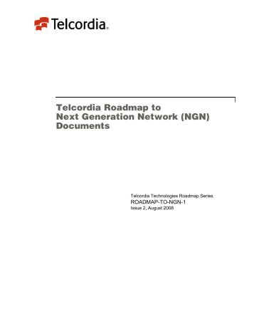 (NGN) Documents - Telcordia Information SuperStore - Telcordia ...