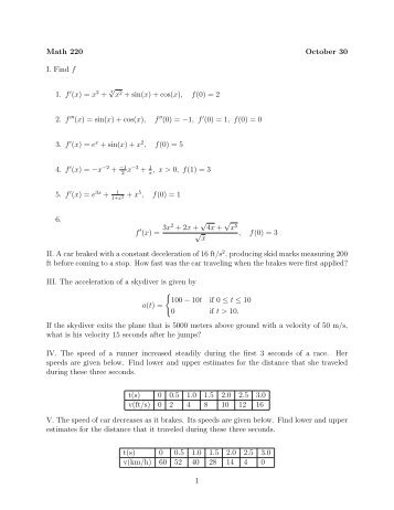 Math 220 October 30 I. Find f 1. f (x) = x √ x2 + sin(x) + cos(x), f(0 ...