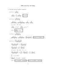 HW 8 due Oct 19, Friday 1. Find the inverse Laplace transform (a) F ...