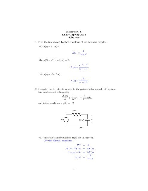 Homework 8 EE235, Spring 2012 Solutions 1. Find the (unilateral ...