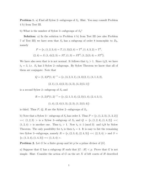 Problem 1. a) Find all Sylow 2−subgroups of S 4. Hint. You may ...