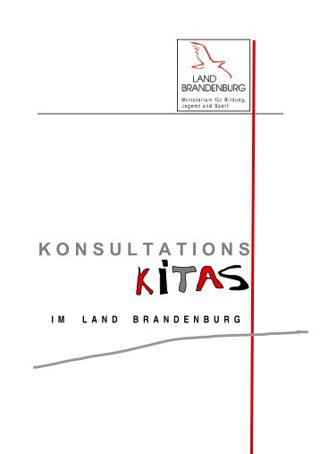 Konsultationskitas im Land Brandenburg - Ministerium für Bildung ...