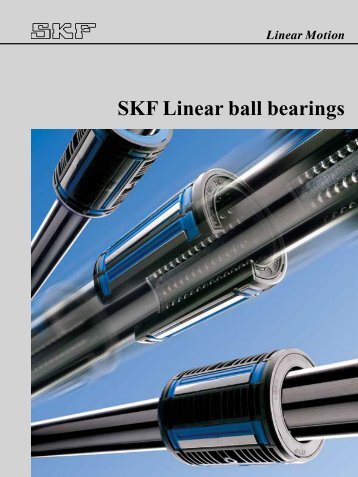 SKF Linear ball bearings