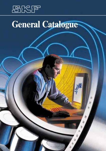 SKF General Catalogue 2003 (.pdf 8.13mb) - Waikato Bearings