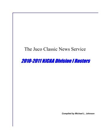 The Juco Classic News Service 2010-2011 NJCAA Division I Rosters