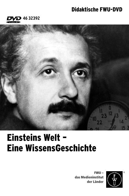 Einsteins Welt â Eine WissensGeschichte - FWU
