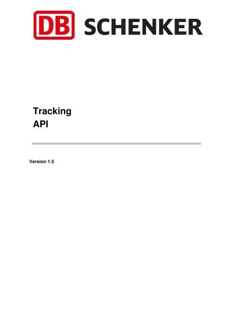 API Documentation DB Schenker Tracking ver 1.5