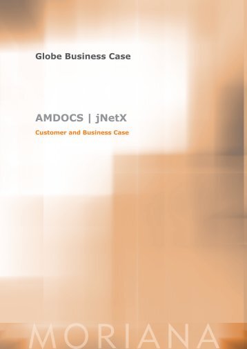 In selecting the Amdocs jNetX solution here at