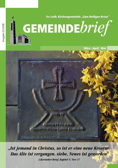 GEMEINDEbrief - Ev.-Luth. Kirchengemeinde .Zum Heiligen Kreuz.