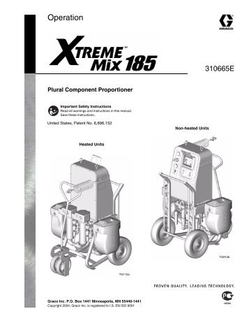 310665E, Xtreme Mix, Plural Component Proportioner ... - Graco Inc.