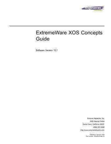 ExtremeWare XOS 10.1.0 Concepts Guide - Extreme Networks