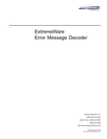 ExtremeWare 7.6 Error Message Decoder - Extreme Networks