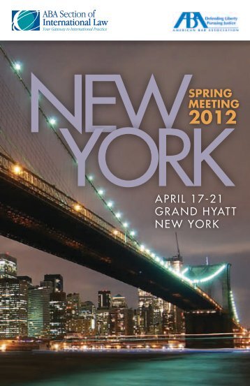 april 17-21 grand hyatt new york spring meeting - Arbitration Law