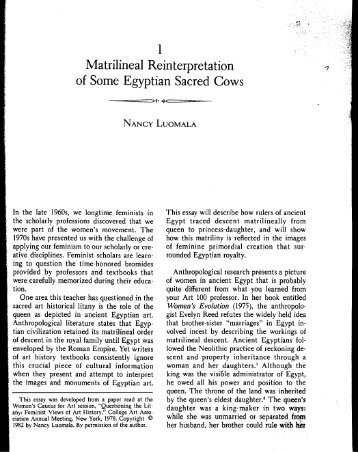 matrilineal reinterpretation of some egyptian sacred cows Contents introduction: feminism and art history norma broude and mary d garrard matrilineal reinterpretation of some egyptian sacred cows nancy luomala. matrilineal reinterpretation of some egyptian sacred cows Contents introduction: feminism and art history norma broude and mary d garrard matrilineal reinterpretation of some egyptian sacred cows nancy luomala.