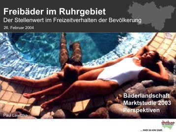 Vortrag Bundesfachverband öffentlicher Bäder 2004 - Metropole Ruhr