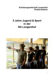 5 Jahre Jugend & Sport - Schützengesellschaft Langenthal