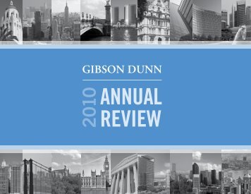 Gibson Dunn 2010 Annual Review - Gibson, Dunn & Crutcher LLP